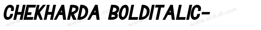Chekharda BoldItalic字体转换 Chekharda BoldItalic字体转换